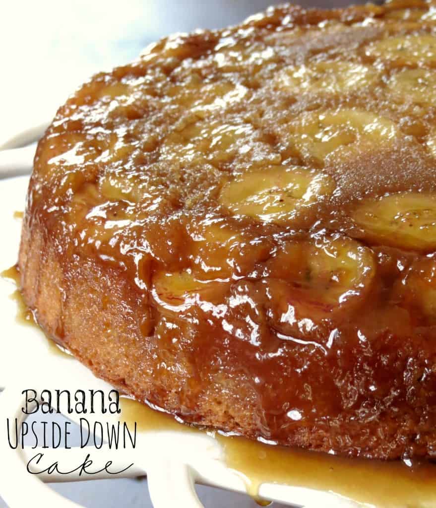 Banana Upside Down Cake - Sprinkle Some Sugar