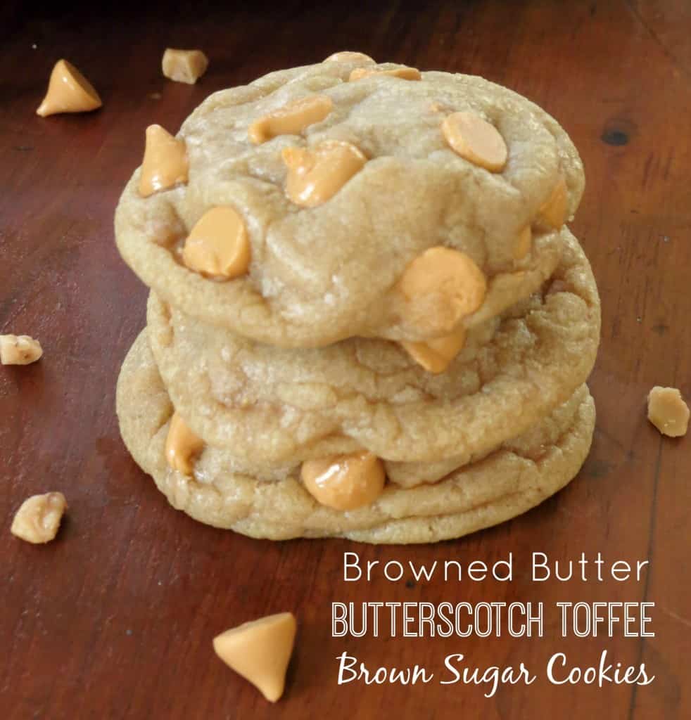 Browned Butter Butterscotch Toffee Brown Sugar Cookies - Sprinkle Some Sugar
