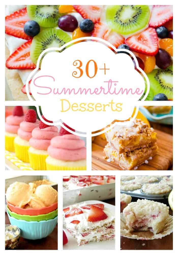 30+ Summertime Desserts Recipe Roundup
